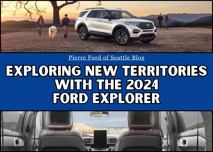 Exploring New Territories with the 2024 Ford Explorer